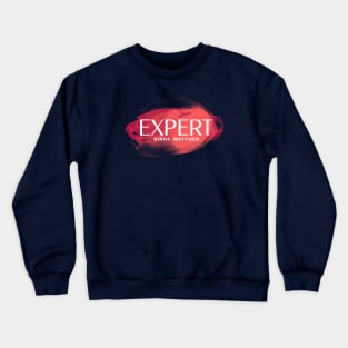 Expert Binge-Watcher Crewneck Sweatshirt